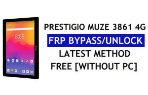 Prestigio Muze 3861 4G FRP Bypass (Android 8.1 Go) – Sblocca Google Lock senza PC
