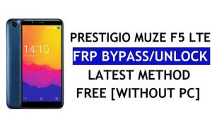 Prestigio Muze F5 LTE FRP Bypass แก้ไขการอัปเดต Youtube (Android 8.1) - ปลดล็อก Google Lock โดยไม่ต้องใช้พีซี