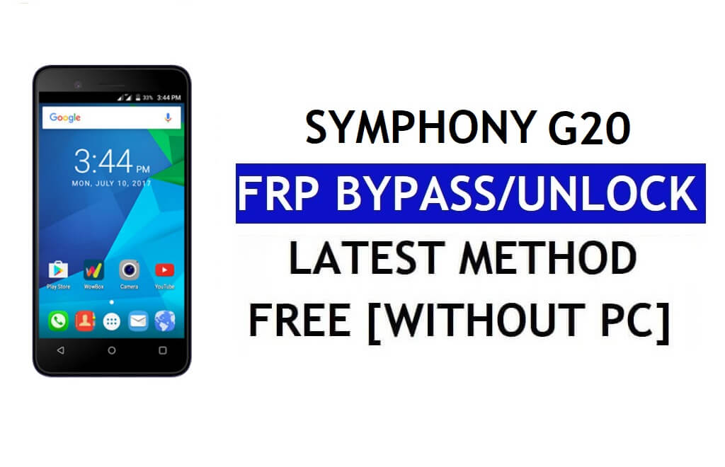 Symphony G20 FRP Bypass(안드로이드 6.0) - PC 없이 Google 잠금 해제