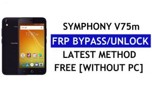 Symphony V75m FRP Bypass Fix Actualización de Youtube (Android 7.0) - Desbloquear Google Lock sin PC