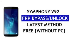 Symphony V92 FRP Bypass (Android 8.1 Go) - Desbloquear Google Lock sin PC