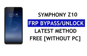 Symphony Z10 FRP Bypass แก้ไขการอัปเดต Youtube (Android 7.1.2) - ปลดล็อก Google Lock โดยไม่ต้องใช้พีซี