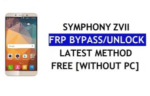 Symphony ZVII FRP Bypass (Android 6.0) – فتح قفل Google بدون جهاز كمبيوتر
