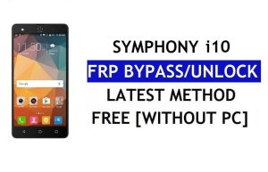 Symphony i10 FRP Bypass(Android 6.0) – PC 없이 Google 잠금 해제