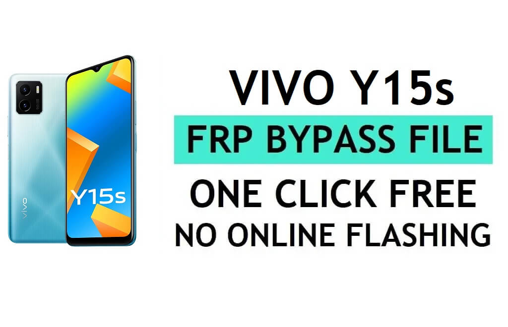 Vivo Y15s V2125 FRP File Download (Unlock Google Gmail Lock) by SP Flash Tool Latest Free