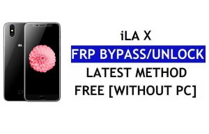 iLA X FRP Bypass Fix Mise à jour Youtube (Android 7.0) - Déverrouillez Google Lock sans PC