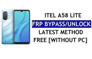 iTel A58 Lite FRP Bypass Android 11 Go Último desbloqueo Verificación de Google Gmail sin PC