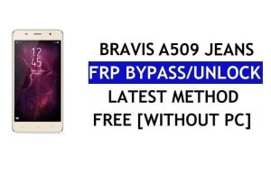 ब्राविस ए509 जींस एफआरपी बाईपास फिक्स यूट्यूब अपडेट (एंड्रॉइड 8.1) - पीसी के बिना Google लॉक अनलॉक करें