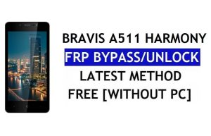Bravis A511 Harmony FRP Bypass แก้ไขการอัปเดต Youtube (Android 8.1) - ปลดล็อก Google Lock โดยไม่ต้องใช้พีซี