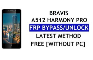 Bravis A512 Harmony Pro FRP Bypass Fix Youtube Update (Android 8.1) – Unlock Google Lock Without PC
