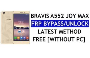 Bravis A552 Joy Max FRP Bypass – PC 없이 Google Lock 잠금 해제(Android 6.0)
