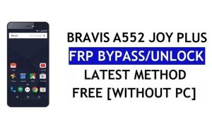 Bravis A505 Joy Plus FRP Bypass - ปลดล็อก Google Lock (Android 6.0) โดยไม่ต้องใช้พีซี