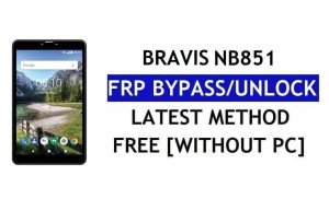 Bravis NB851 FRP Bypass Fix Youtube 업데이트(Android 8.1) – PC 없이 Google Lock 잠금 해제