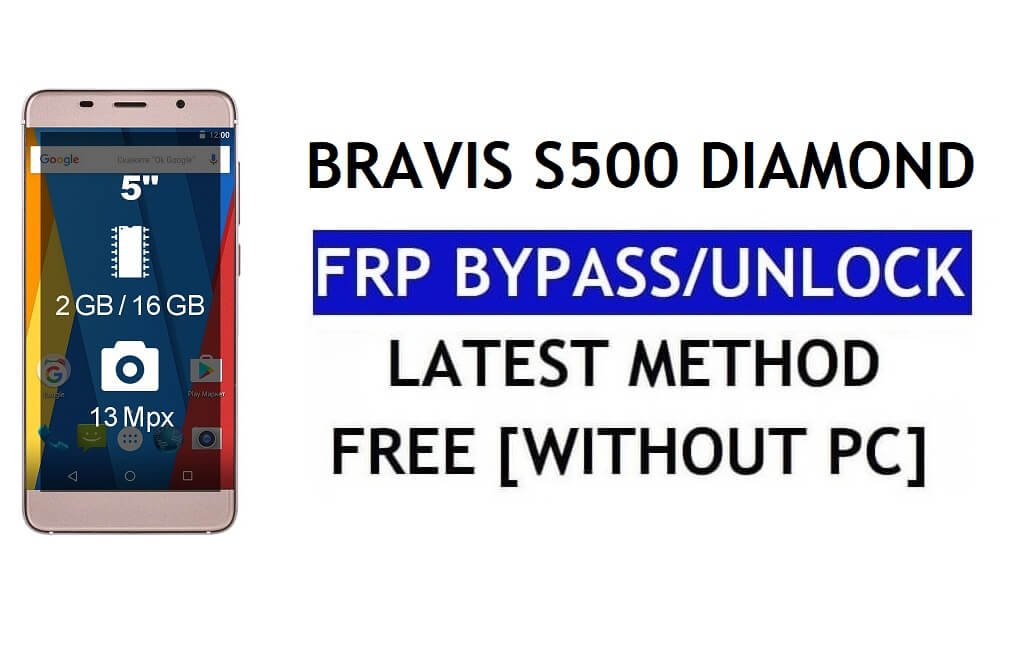 Bravis S500 Diamond FRP Bypass - Desbloquear Google Lock (Android 6.0) sin PC