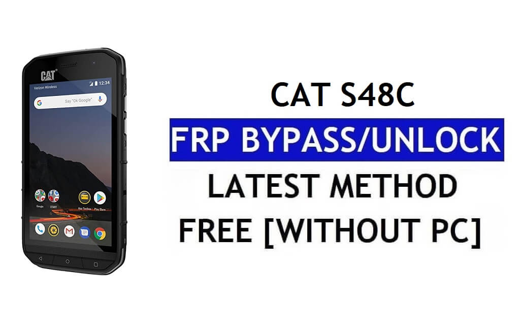 Cat S48c FRP Bypass แก้ไขการอัปเดต Youtube (Android 8.1) - ปลดล็อก Google โดยไม่ต้องใช้พีซี