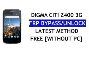 Digma Citi Z400 3G FRP Bypass – PC olmadan Google Lock'un (Android 6.0) kilidini açın