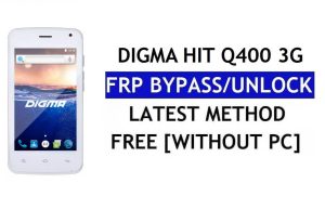 Digma Hit Q400 3G FRP Bypass – PC olmadan Google Lock'un (Android 6.0) kilidini açın