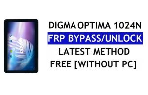 Digma Optima 1024N 4G FRP 우회 수정 Youtube 업데이트(Android 7.0) – PC 없이 Google 잠금 해제