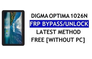 Digma Optima 1026N 3G FRP 우회 수정 Youtube 업데이트(Android 7.0) – PC 없이 Google 잠금 해제