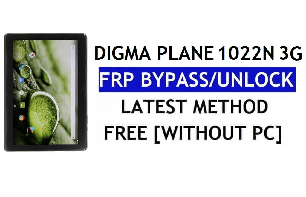 Digma Optima 1022N 3G FRP Bypass Fix تحديث Youtube (Android 7.0) - فتح قفل Google بدون جهاز كمبيوتر
