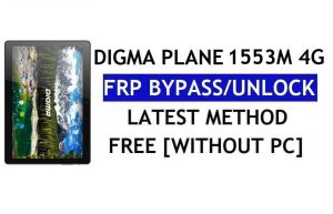 Digma Plane 1553M 4G FRP Bypass แก้ไขการอัปเดต Youtube (Android 7.0) - ปลดล็อก Google Lock โดยไม่ต้องใช้พีซี