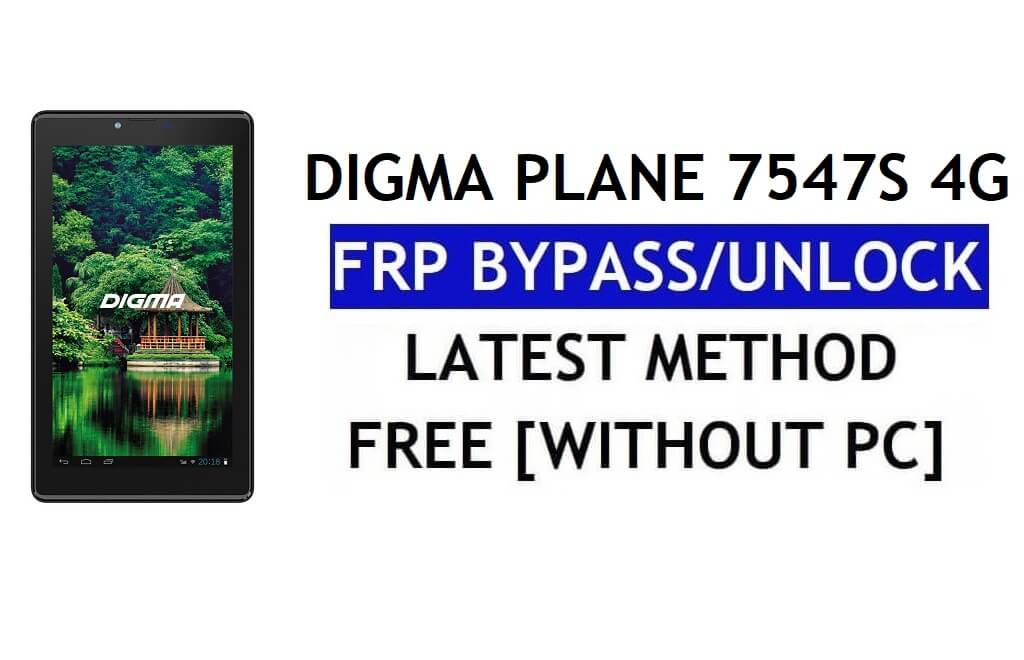Digma Plane 7547S 4G FRP Bypass Fix Actualización de Youtube (Android 7.0) - Desbloquear Google Lock sin PC