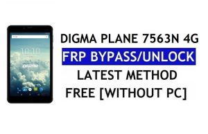 Digma Plane 7563N 4G FRP Bypass Correzione dell'aggiornamento Youtube (Android 7.0) – Sblocca Google Lock senza PC