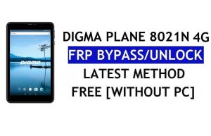 Digma Plane 8021N 4G FRP Bypass Fix Mise à jour Youtube (Android 7.0) - Déverrouillez Google Lock sans PC