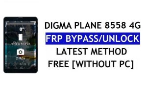 Digma Plane 8558 4G FRP Bypass Fix Mise à jour Youtube (Android 7.0) - Déverrouillez Google Lock sans PC
