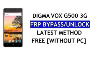 Digma Vox G500 3G FRP Bypass – Ontgrendel Google Lock (Android 6.0) zonder pc