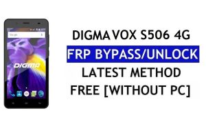 Digma Vox S506 4G FRP Bypass – Ontgrendel Google Lock (Android 6.0) zonder pc