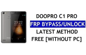 Doopro C1 Pro FRP Bypass – Ontgrendel Google Lock (Android 6.0) zonder pc