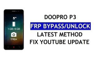 Doopro P3 FRP Bypass Fix Youtube et mise à jour de localisation (Android 7.0) – Sans PC