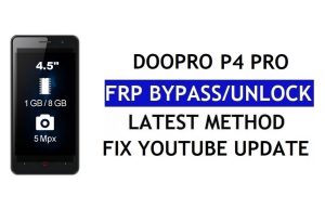 Doopro P4 Pro FRP Bypass Fix Youtube et mise à jour de localisation (Android 7.1) – Sans PC
