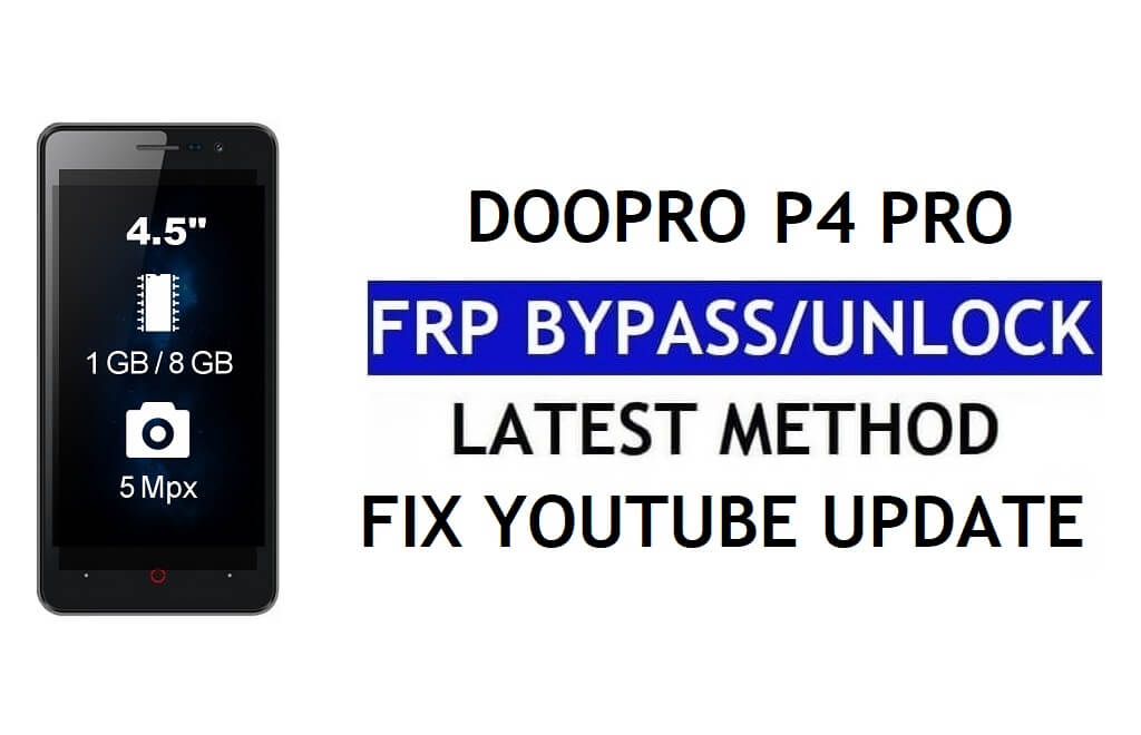 Doopro P4 Pro FRP Bypass Fix Youtube & Location Update (Android 7.1) – Ohne PC