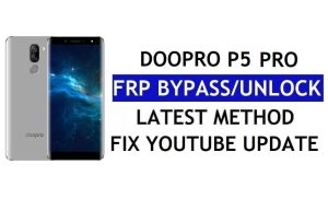 Doopro P5 Pro FRP Bypass แก้ไข Youtube & อัปเดตตำแหน่ง (Android 7.0) - ไม่มีพีซี
