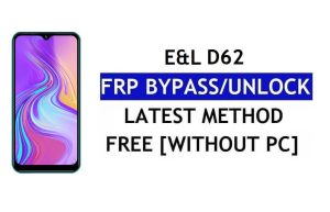 Unlock FRP E&L D62 [Fix Youtube Update] (Android 9.0) – Bypass Google Lock