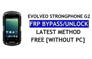 Evolveo StrongPhone G2 FRP 우회 수정 Youtube 및 위치 업데이트(Android 7.0) – PC 없음