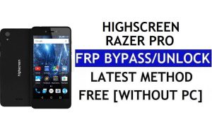Highscreen Razar Pro FRP 우회 – PC 없이 Google 잠금 해제(Android 6.0)