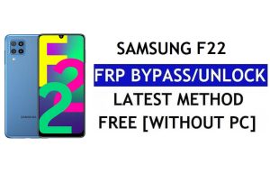 FRP Reset Samsung F22 Android 12 Without PC (SM-E225F) Unlock Google Free