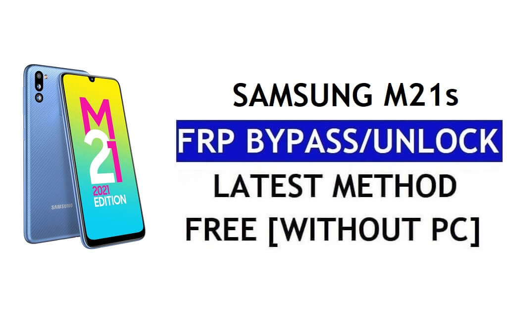 FRP Redefinir Samsung M21s Android 12 sem PC desbloquear Google Lock grátis