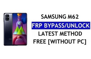 FRP 재설정 Samsung M62 Android 12(PC 제외)(SM-M625F) Google 무료 잠금 해제