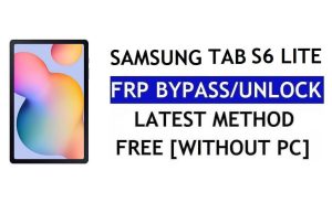 FRP Redefinir Samsung Tab S6 Lite Android 12 sem PC desbloquear Google Lock grátis