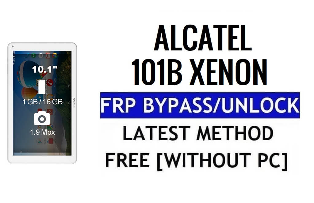 Archos 101b Xenon FRP Bypass Déverrouiller Google Gmail Lock (Android 5.1) sans PC