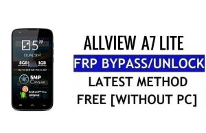 Allview A7 Lite FRP Bypass Redefinir Google Lock (Android 5.1) sem PC