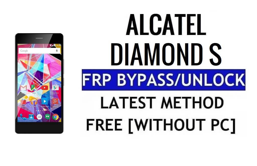 Archos Diamond S FRP Bypass PC olmadan Google Gmail Kilidinin Kilidini Aç (Android 5.1)