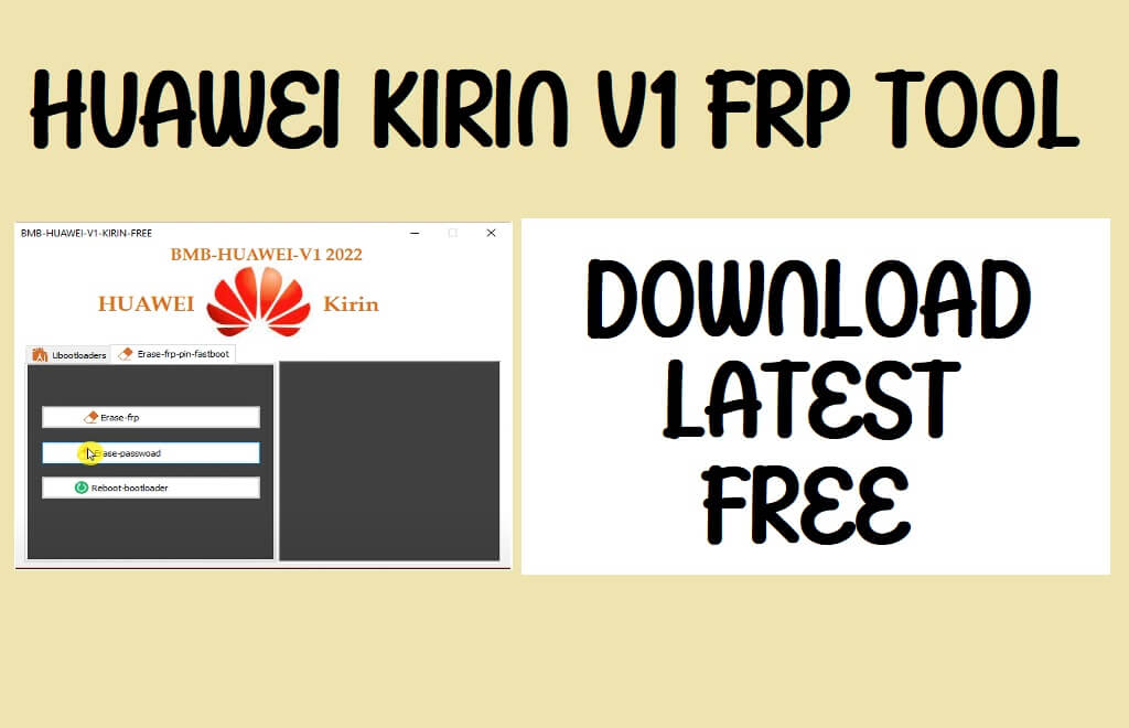 BMB Huawei Kirin Tool V1 Download Latest (FRP, Pattern, Bootloader Unlock)