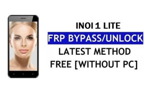 Inoi 1 Lite FRP Bypass (Android 8.1 Go) – Desbloqueie o Google Lock sem PC