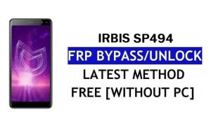 Irbis SP494 FRP Bypass (Android 8.1 Go) – Buka Kunci Google Lock Tanpa PC