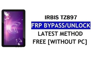 Irbis TZ897 FRP Bypass Fix Mise à jour Youtube (Android 8.1) - Déverrouillez Google Lock sans PC